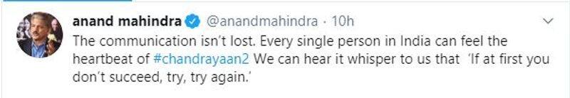 Anand Mahindra tweets encouraging post after Vikram contact lost India can feel Chandrayaan 2 heartbeat