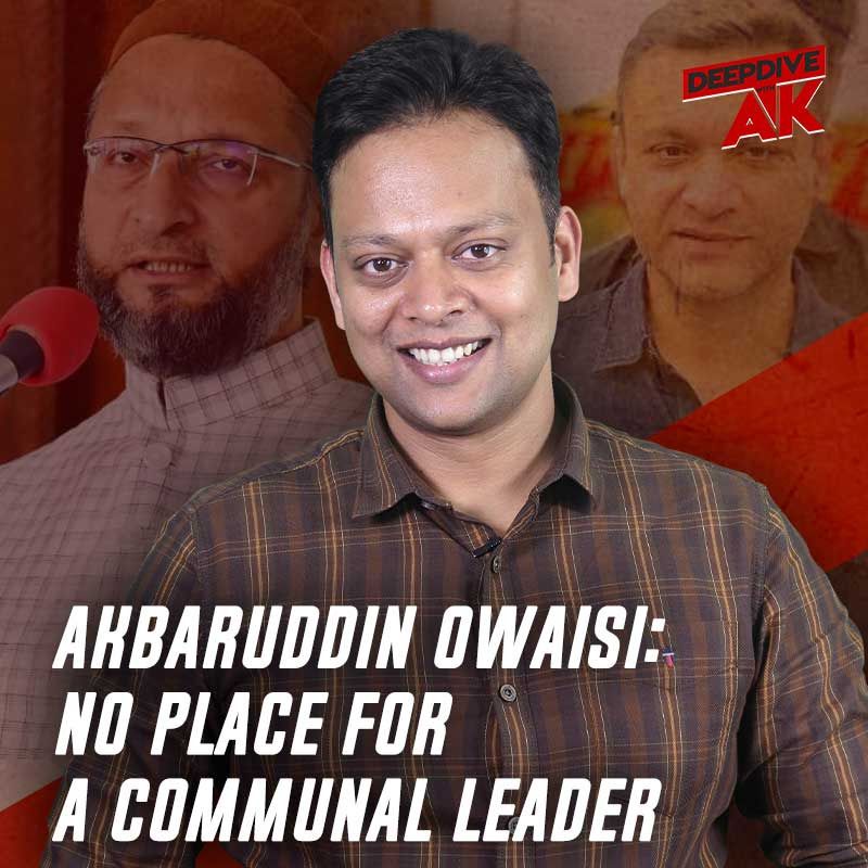 Deep Dive with Abhinav Khare: Communal leaders like Akbaruddin Owaisi divide the nation on religious lines