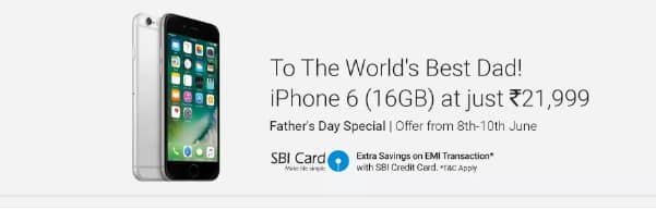 Flipkart Fathers Day sale June 8 to 10 iPhone 6 to get big discount