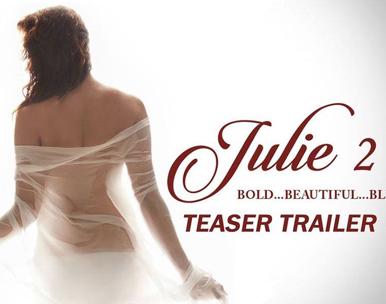 Julie 2 teaser Raai Laxmi goes bold for her Bollywood debut