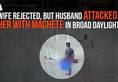 Shocking Video: Man hacks wife with machete in the middle of the road in Tamil Nadu