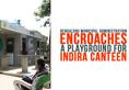 Bengaluru administration may face contempt of court case for building ‘Indira Canteen’ in playground