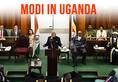 PM Modi delivers historic address to Ugandan parliament, promises India's help in agriculture