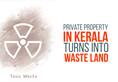 Private property in Kozhikode district of Kerala turns into waste land