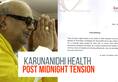 Karunanidhi Health: Post-midnight tension, followers and fans camp outside the hospital