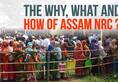 Assam NRC The why  what and how of it and how fair is Mamatas criticism