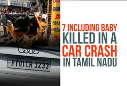 Tamil Nadu: 7 including a baby killed in Audi car crash