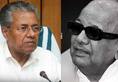 Pinarayi Vijayan: In Karunanidhi, Kerala lost a brother who laid emphasis on inter-State relations