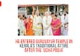 President Ram Nath Kovind visits Guruvayur temple in Kerala's traditional attire