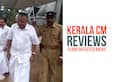 Kerala Rains Chief Minister Floods Idukki Pinarayi Vijayan Deaths Rescue operation
