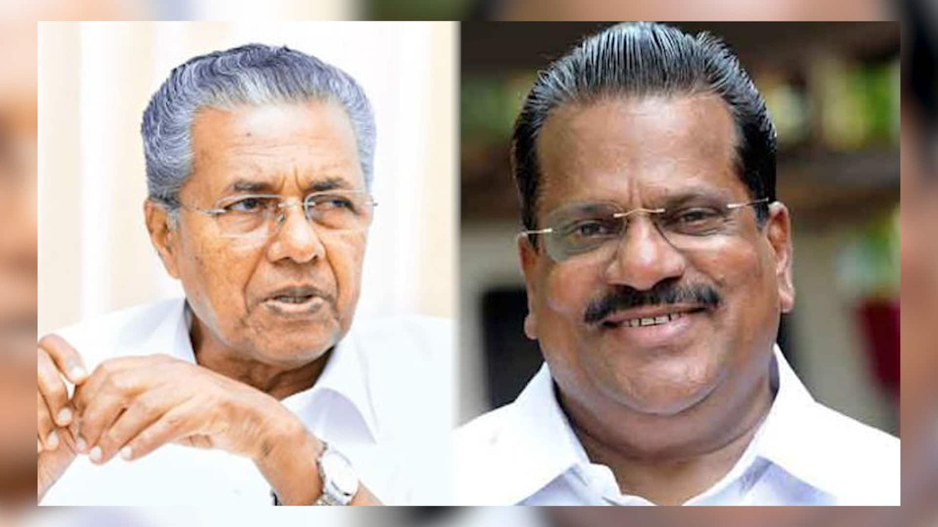 Kerala Pinarayi Vijayan  EP Jayarajan  Chief Minister AK Balan CPM CPI LDF Controversy