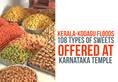 Kerala-Kodagu floods: 108 types sweets offered  Karnataka temple