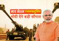 Modi govt's major boost to Make in India, Army to buy 140 home-made artillery guns