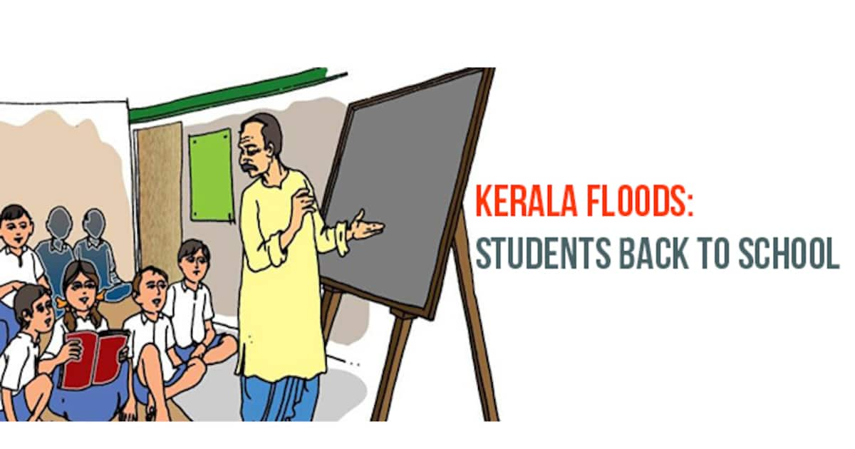 As Kerala Flood Waters Recede, Students Go Back To Schools Of Which 243 ...