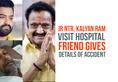 Nandamuri Harikrishna death Jr NTR, Kalyan Ram Kamineni hospital