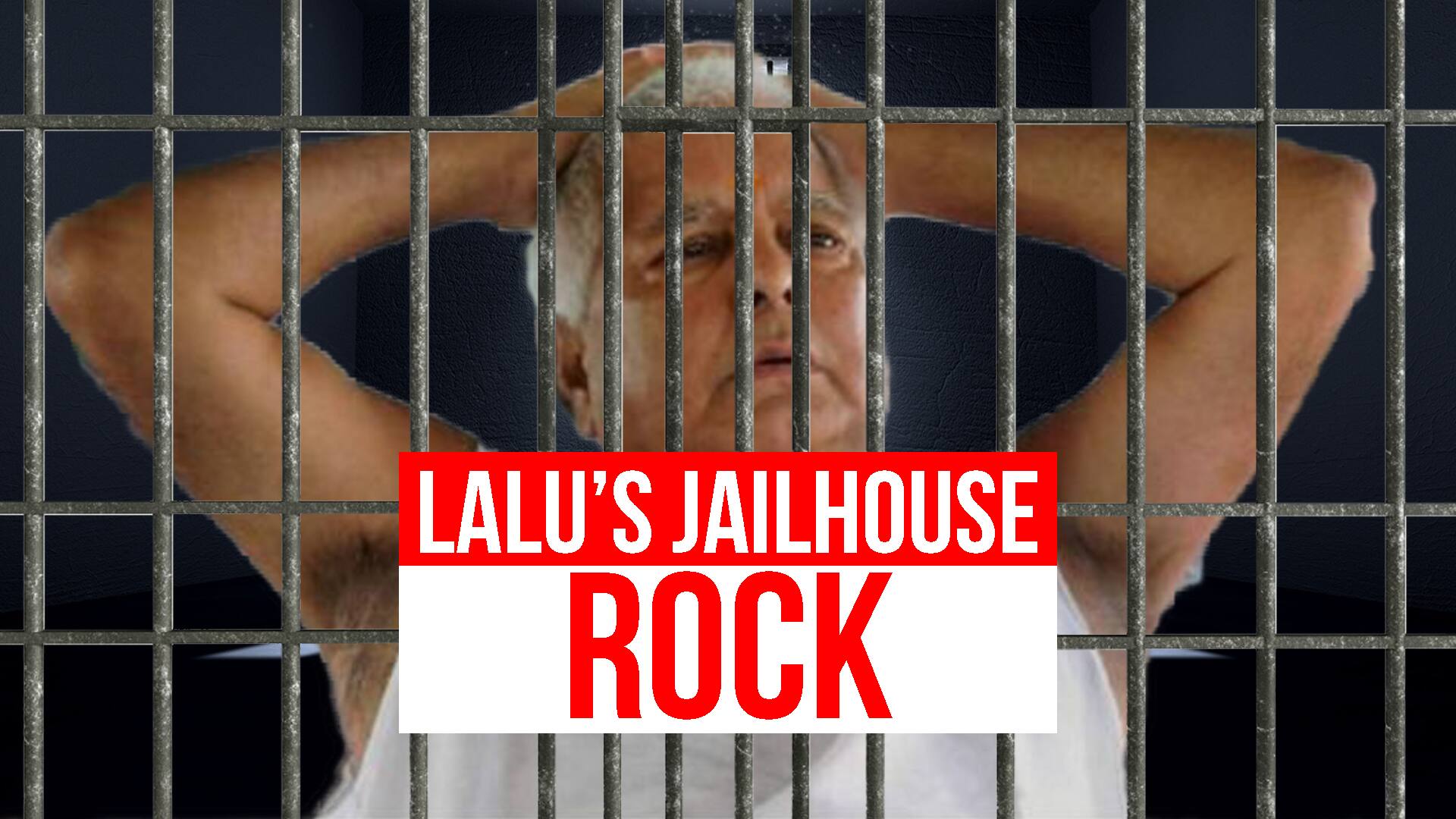 Lalu Prasad Yadav jailhouse rock Presley fodder scam disproportionate assets convicted prison