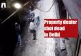 Delhi: Property dealer shot dead near Batla House (Video)