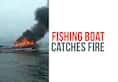 Karnataka: Fishing boat catches fire; 1 dead, 3 critical, 7 injured