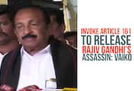Rajiv Gandhi assassination Vaiko Tamil Nadu Periravalan Article 161