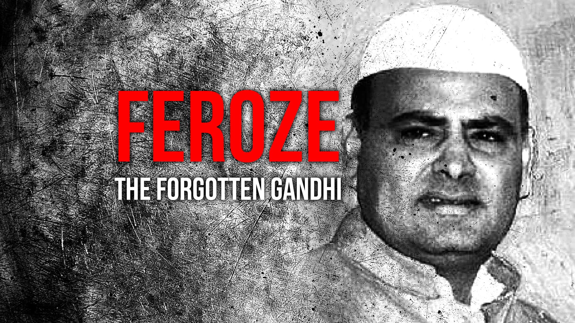 Feroze Gandhi forgotten birth anniversary Indira Gandhi Congress Kamala nehru