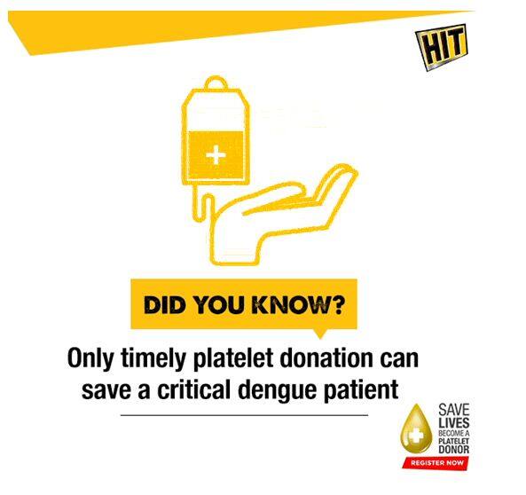 dengue affected person can get the platelet by register in prior