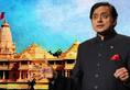 Shashi Tharoor said good hindu dont want Ram temple at Ayodhya