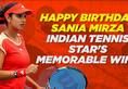 Happy Birthday Sania Mirza memorable wins tennis video