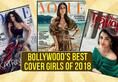 Deepika Padukone or Suhana Kha Best magazine cover girl of 2018?