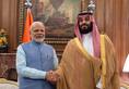 Saudi prince has changed his plan after india protest, several agreement will be sign between both country