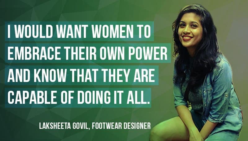 The force behind Fizzy Goblet, designer Laksheeta Govil wants you to walk the talk. She says, "Embrace your own power and know you are capable of doing it all."