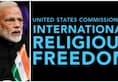 Religious freedom: US refuses to include India in list of Countries of Particular Concern