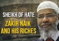 Zakir Naik From preaching terror to amassing wealth