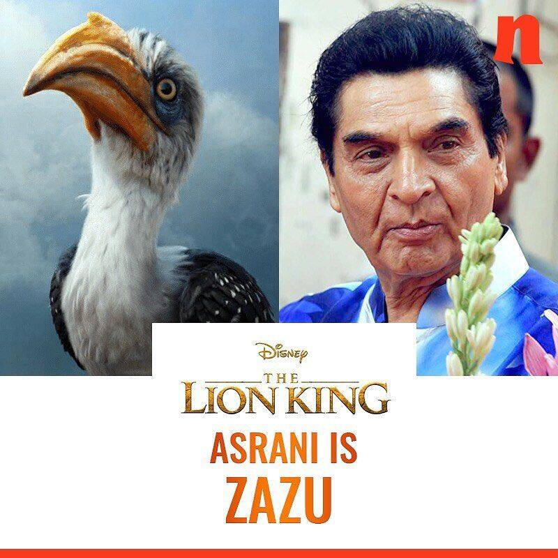 Legendary actor Asrani has lent his voice for Zazu Character.