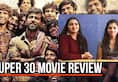 Super 30 review: Hrithik Roshan sums it up in shoes of Anand Kumar