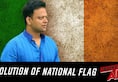 know the story of our national flag