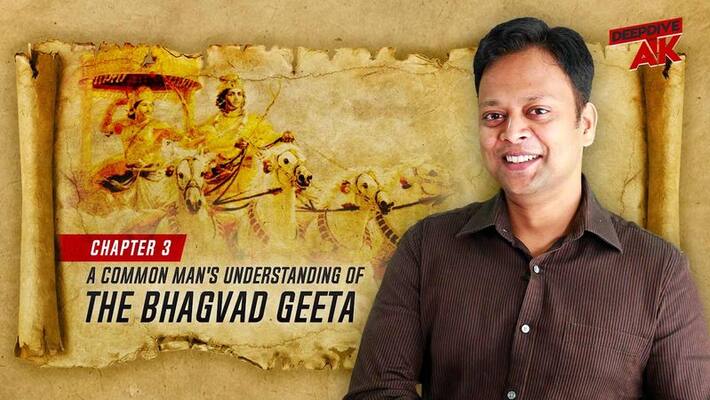Deep Dive with Abhinav Khare: Tracking chapter 3 karma yog in Bhagvad Geeta Deep Dive with Abhinav Khare: Tracking chapter 3 karma yog in Bhagvad Geeta