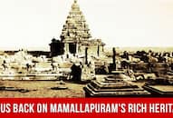 Focus Back On Mamallapuram's Rich Heritage