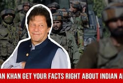 Imran Khan Get Your Facts Right About The Indian Army
