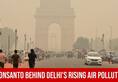 Is Monsanto Behind Delhi's Rising Air Pollution?