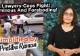 Fights between cops and lawyers leave society in a shambles