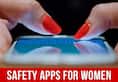 Safety Apps For Women In India