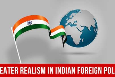 Indian govt invoking greater realism in foreign policy
