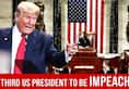 Donald Trump The Third US President To Be Impeached