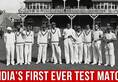Indian Cricket Highlights Indias First Ever Test Match