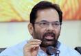 Stop being sycophants of Gandhi family be aware about ground reality BJP leader Naqvi to Congress