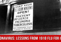 Why Spanish Flu Of 1918 Matters In India's Coronavirus War