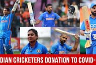Check out Indian Cricketers Donations to help India fight COVID-19 Pandemic