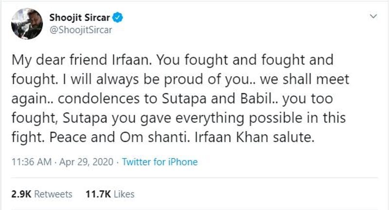 Filmmaker Shoojit Sircar took to Twitter to express his condolences and grief over passing of Irfan Khan. He is survived by his wife Sutapa Sikdar and two sons are with him.
