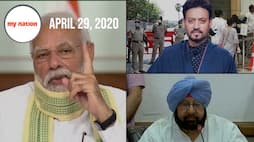 From news on Irrfan Khans death to lockdown extension in Punjab, watch MyNation in 100 seconds