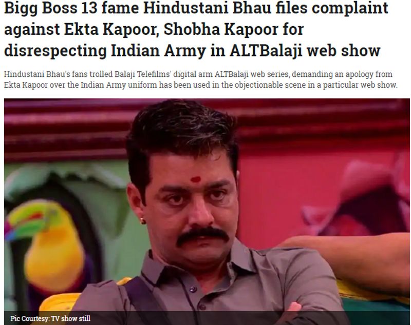दरअसल, एक जून को विवादित टीवी रिएलिटी शो बिग बॉस के 13वें सीजन में कंटेस्टेंट रहे हिंदुस्तानी भाउ उर्फ विकास पाठक ने पुलिस स्टेशन के बाहर से अपना एक वीडियो रिकॉर्ड कर इंस्टाग्राम पर पोस्ट किया था। इसमें उन्होंने सूचना दी थी कि उन्होंने एकता कपूर और शोभा कपूर के खिलाफ मुंबई के खार पुलिस स्टेशन में शिकायत दर्ज कराई है। इससे जुड़ी कई मीडिया रिपोर्ट्स भी हमें मिलीं।